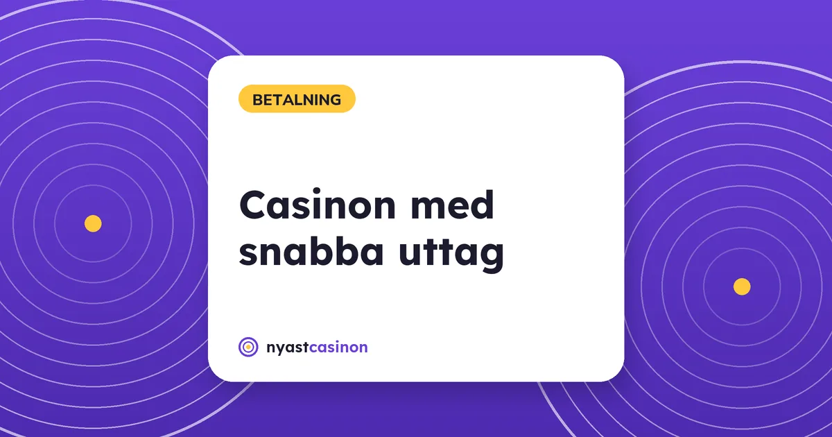 Casinon med snabba uttag